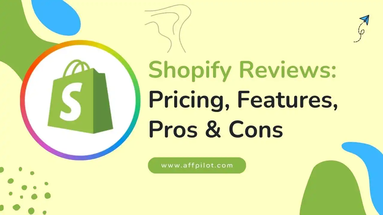 Shopify Reviews Pricing, Features, Pros & Cons