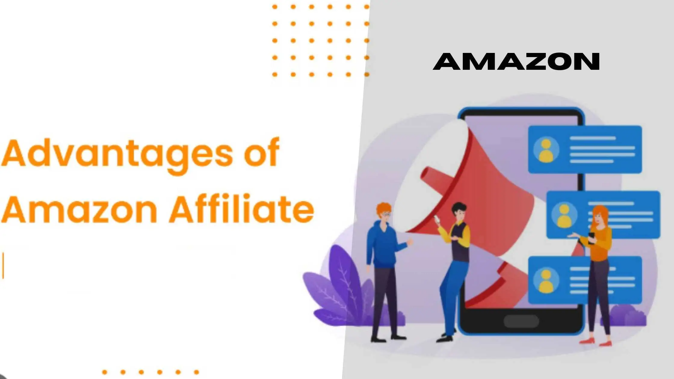 The Advantages of Amazon Affiliate