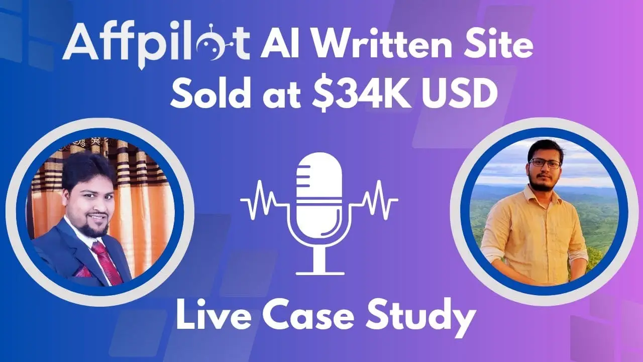Live case study: an Affpilot AI-written site sold at $34K USD
