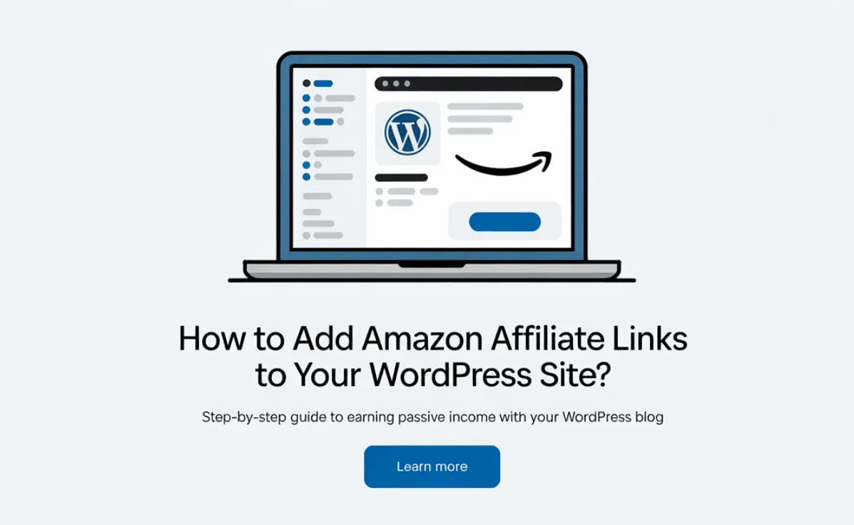 How to Add Amazon Affiliate Links to Your WordPress Site